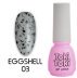 Lakier hybrydowy Toki Toki / EggShell EG03, 5 ml