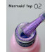 Top without sticky layer Toki Toki / Mermaid Top 02, 5 ml